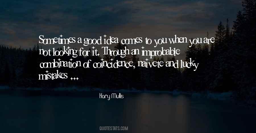 Looking For It Quotes #1028333