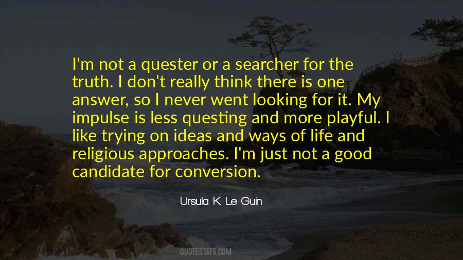 Looking For It Quotes #1374426