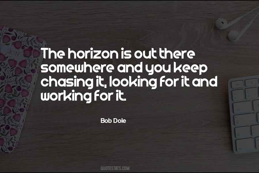 Looking For It Quotes #1407611