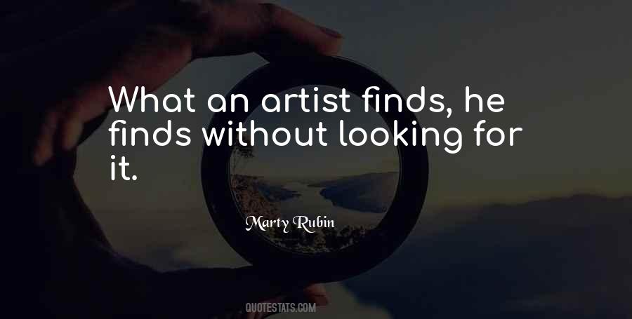 Looking For It Quotes #1503153