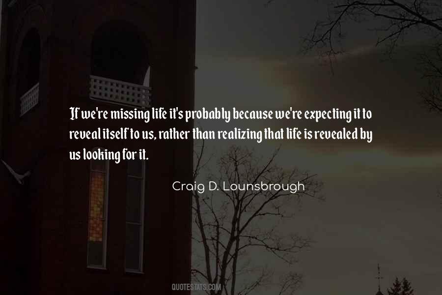 Looking For It Quotes #1575771