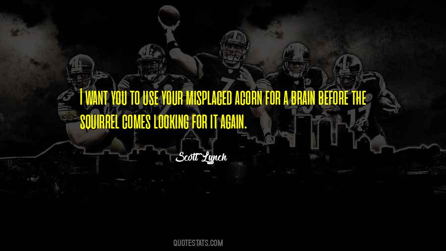 Looking For It Quotes #1727754
