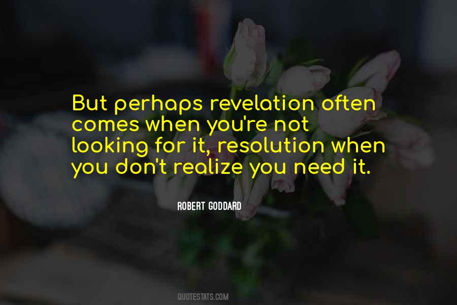 Looking For It Quotes #1757070