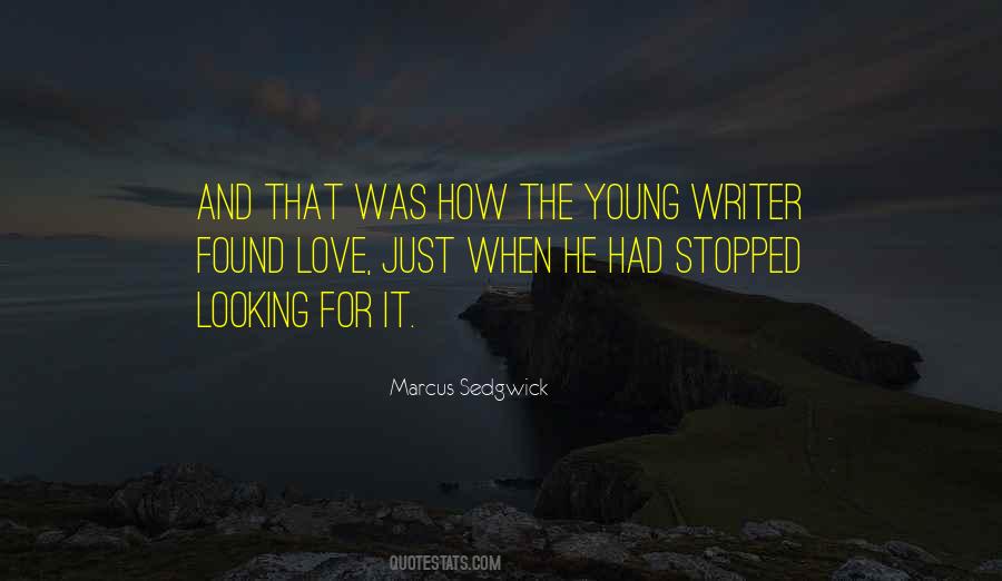 Looking For It Quotes #1770464