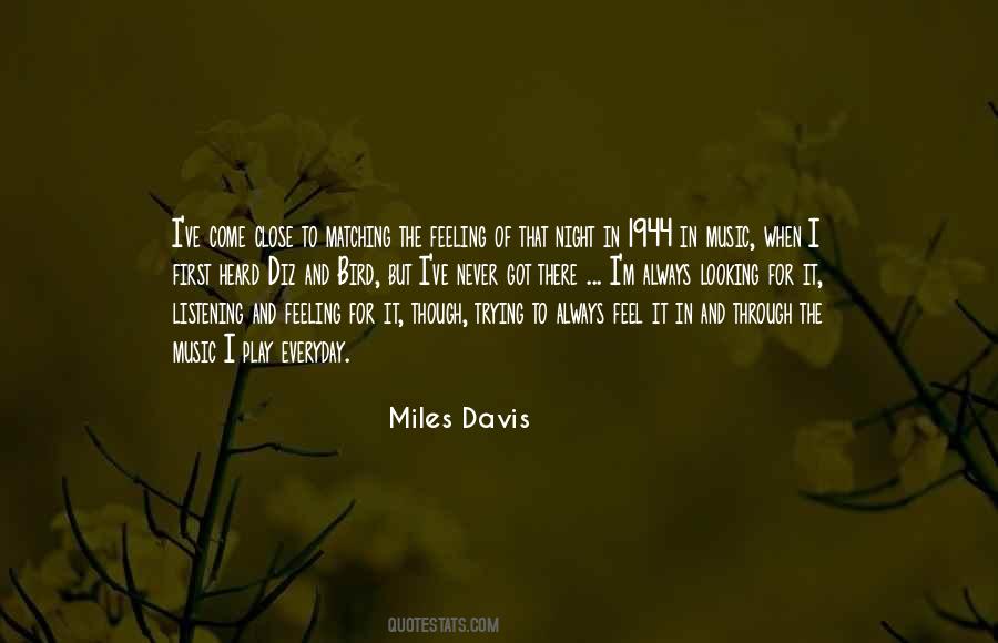 Looking For It Quotes #233369