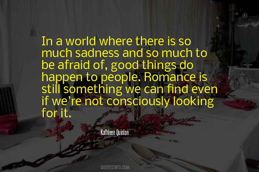 Looking For It Quotes #383366