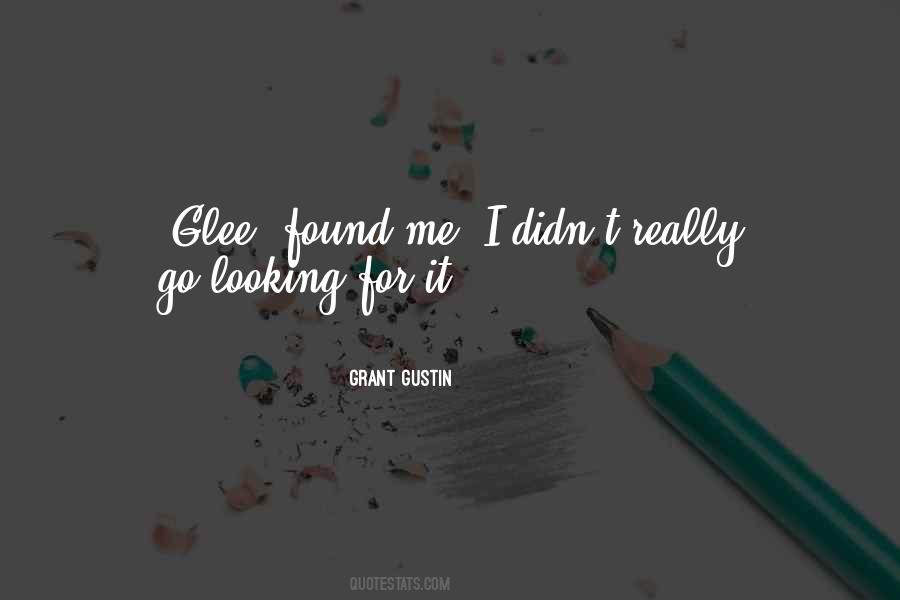 Looking For It Quotes #56477