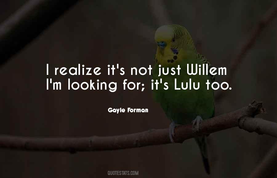 Looking For It Quotes #66491