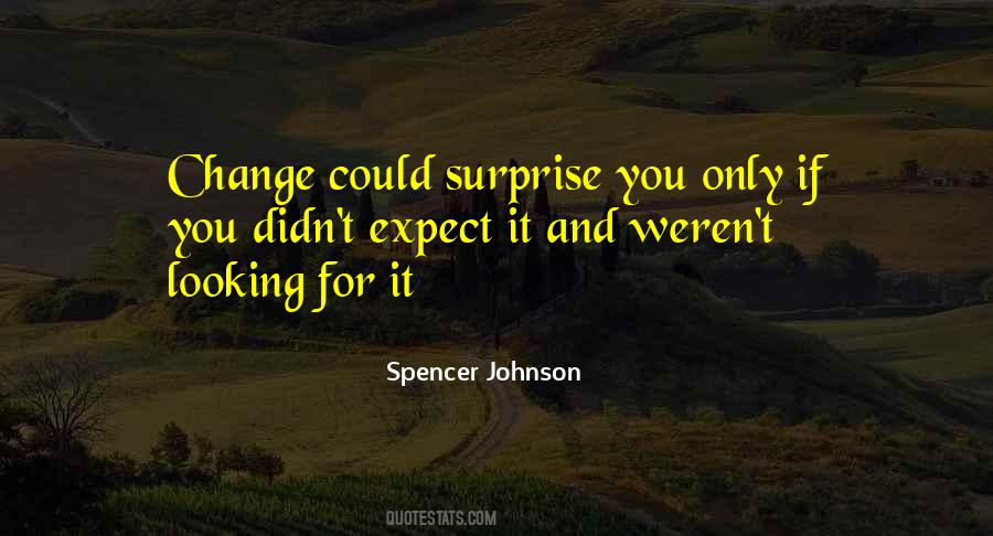 Looking For It Quotes #83004