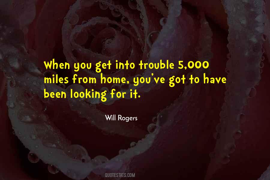 Looking For It Quotes #949536