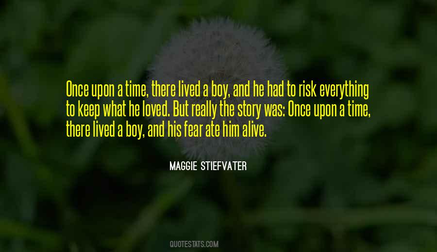 Alive What Quotes #27840