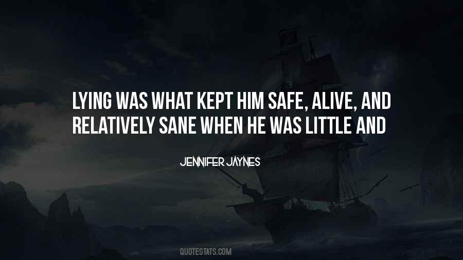 Alive What Quotes #59653