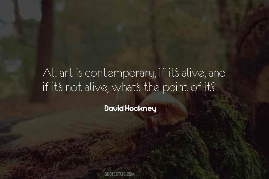 Alive What Quotes #818221