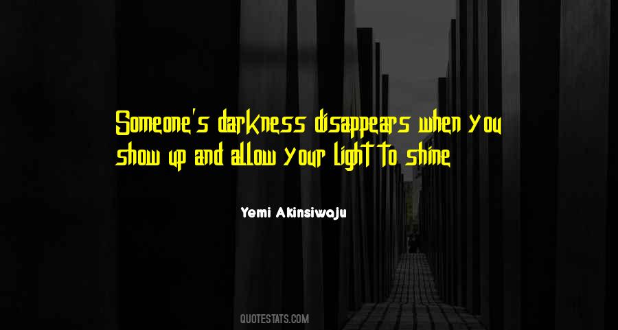 Show Your Light Quotes #1092736