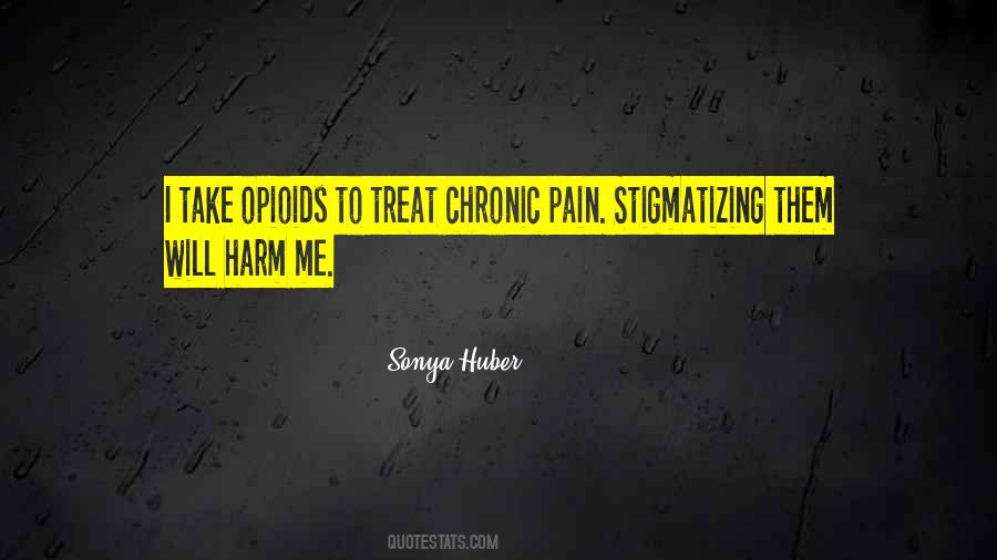 Opioid Abuse Quotes #618813