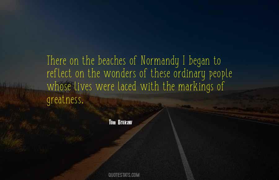 Beaches Of Normandy Quotes #1874992