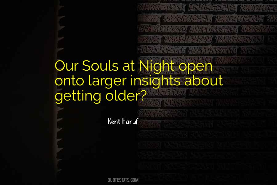 Haruf Our Souls Quotes #397850