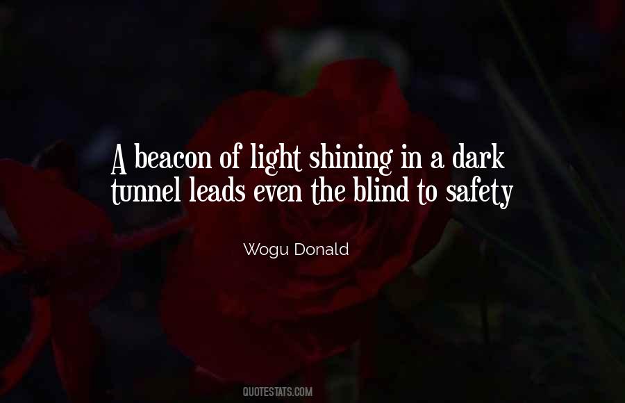 Beacon Of Life Quotes #1505227