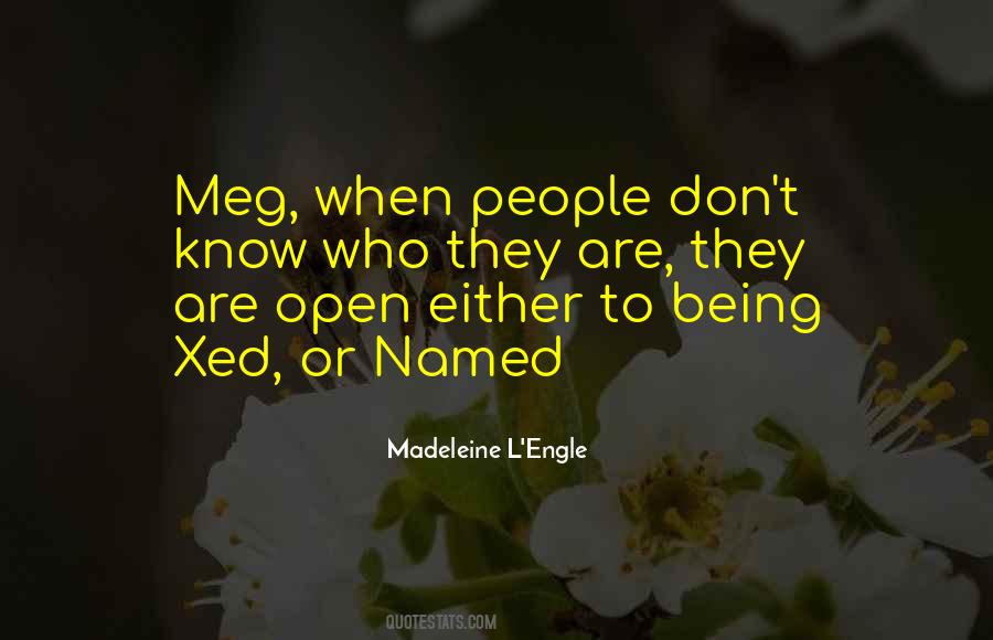 Quotes About Meg #1002697