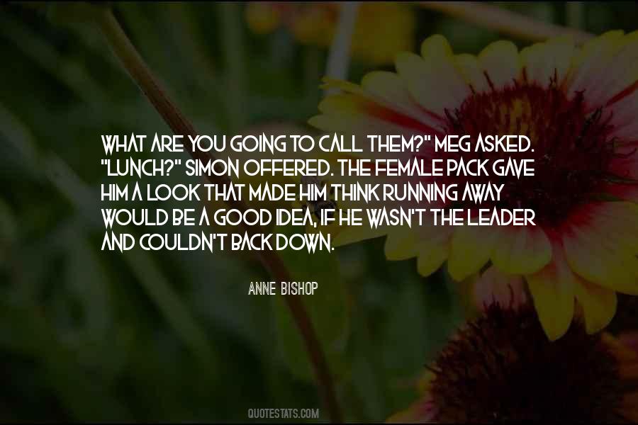 Quotes About Meg #1154026