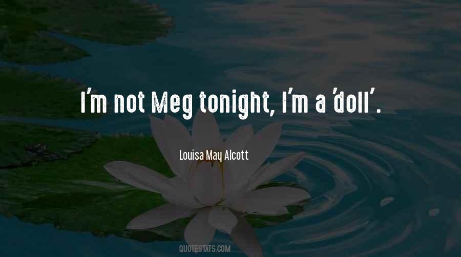 Quotes About Meg #1492184