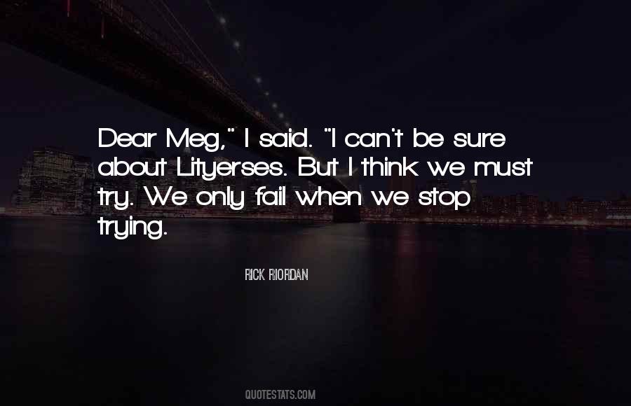 Quotes About Meg #165286
