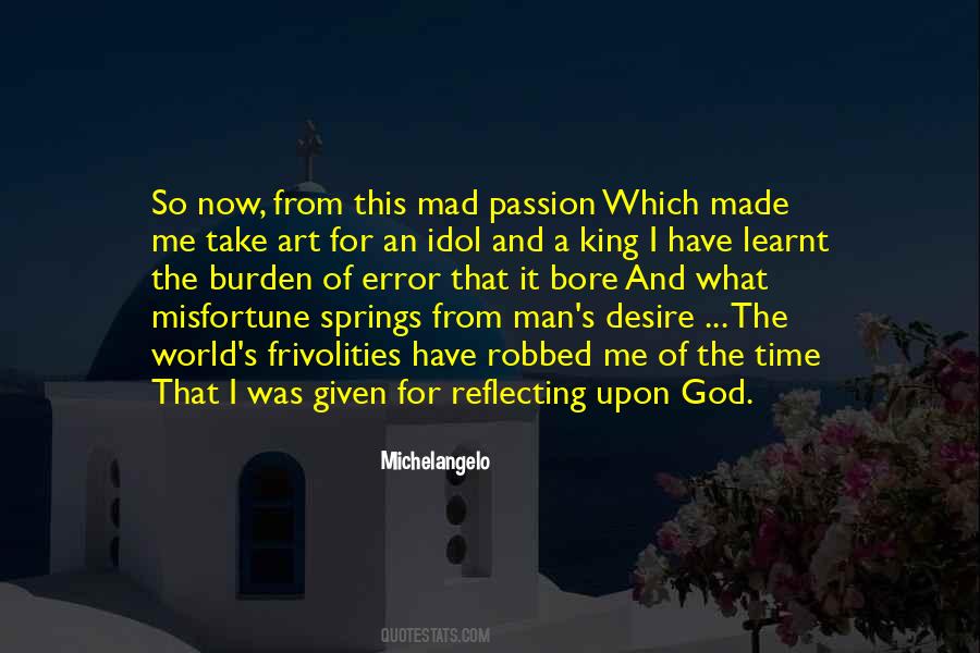 It S A Mad World Quotes #1744503