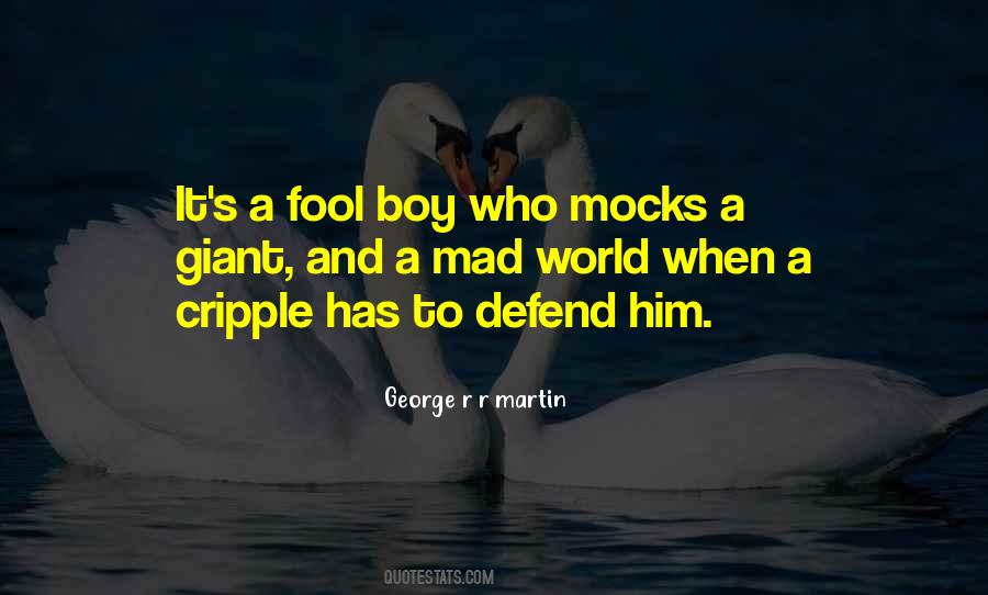 It S A Mad World Quotes #1827373