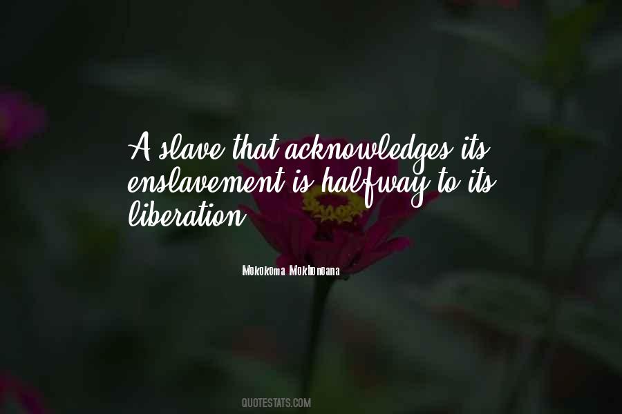 Freedom Slavery Quotes #342918