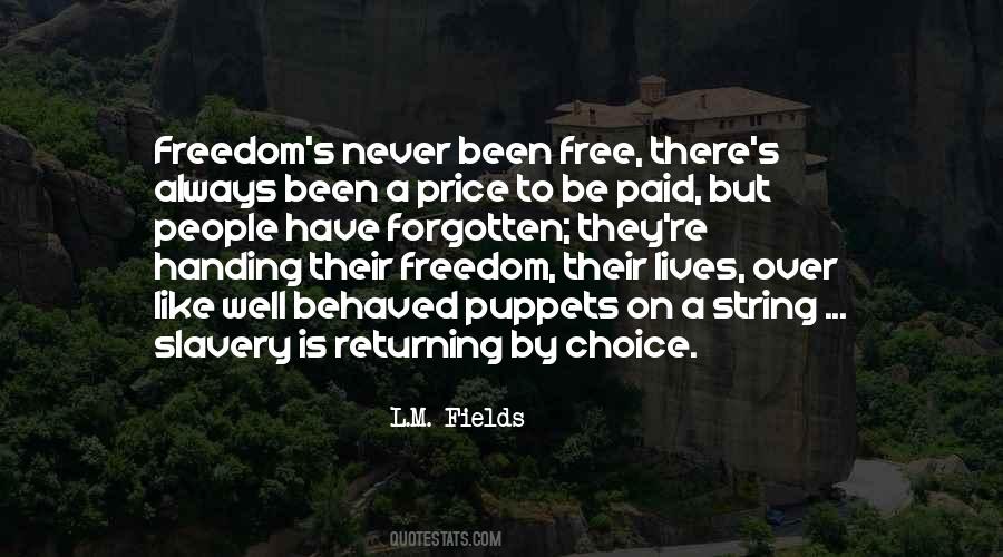 Freedom Slavery Quotes #449010