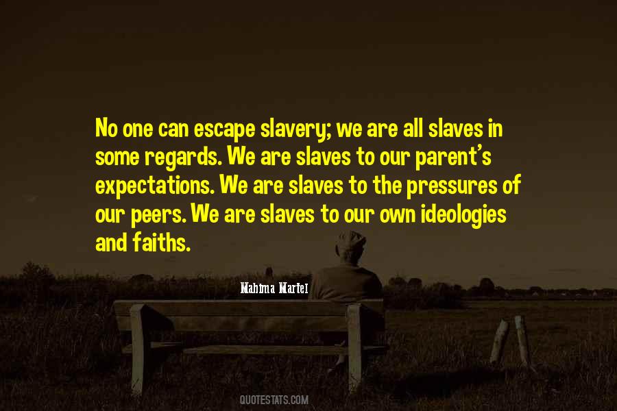 Freedom Slavery Quotes #485357
