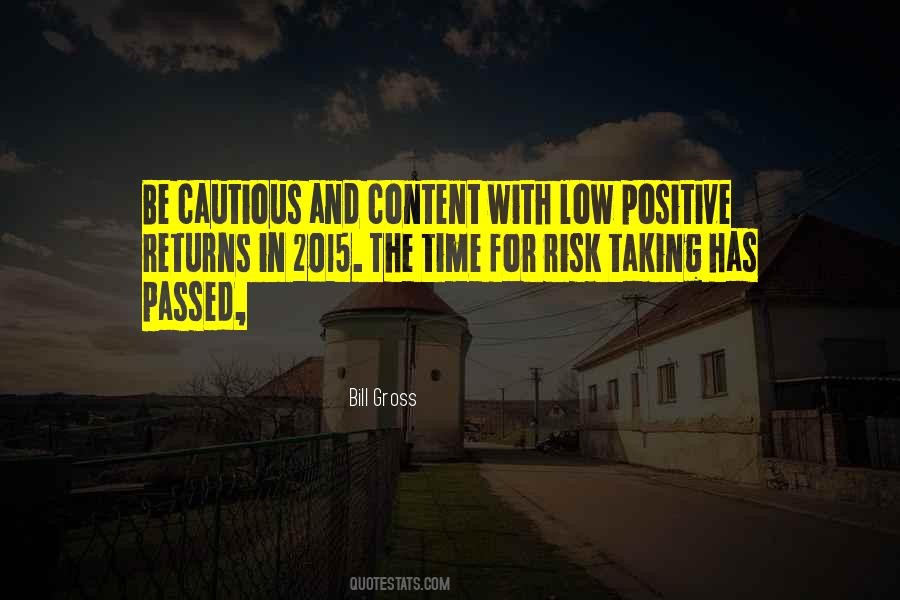 Be Cautious Quotes #509196