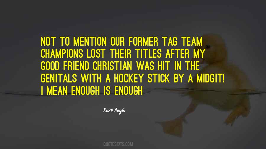 Good Hockey Quotes #1066511