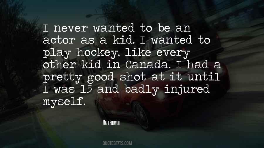 Good Hockey Quotes #1477486