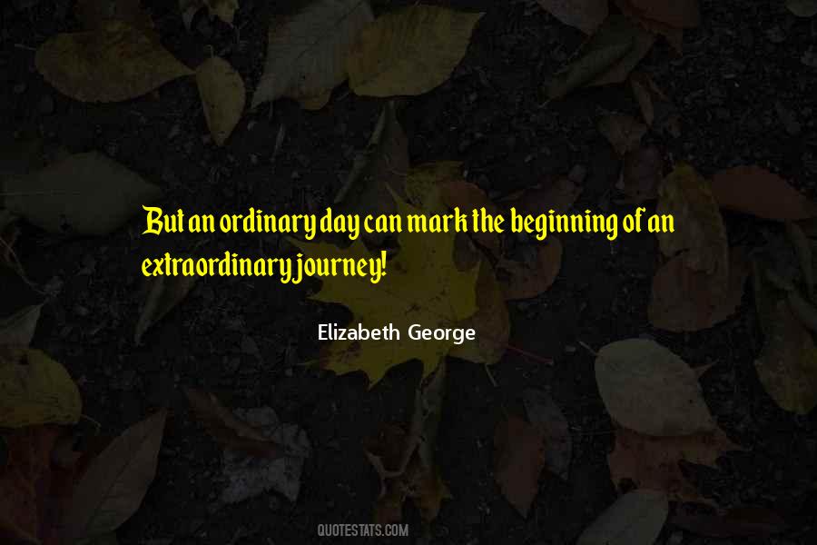 Ordinary Day Quotes #323572