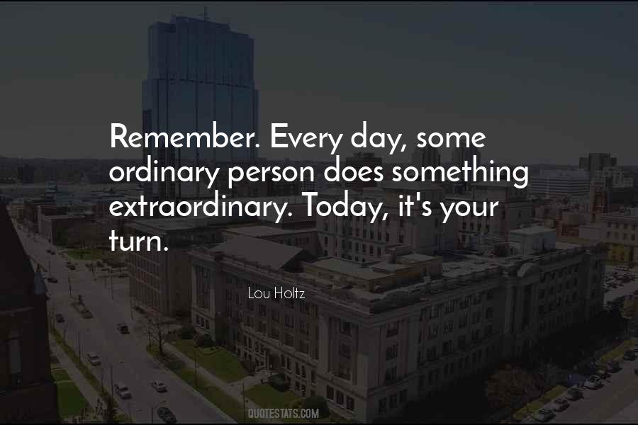 Ordinary Day Quotes #952743