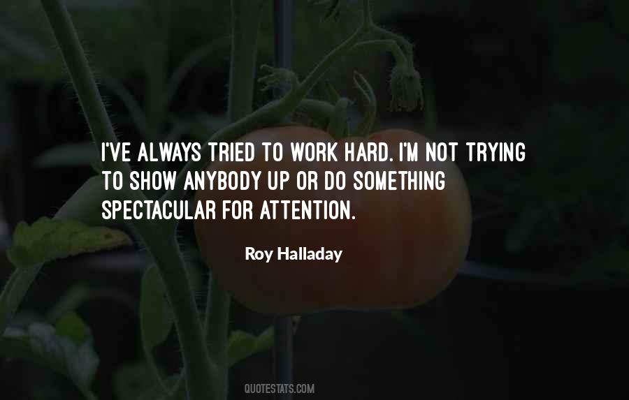 Work For Something Quotes #155158