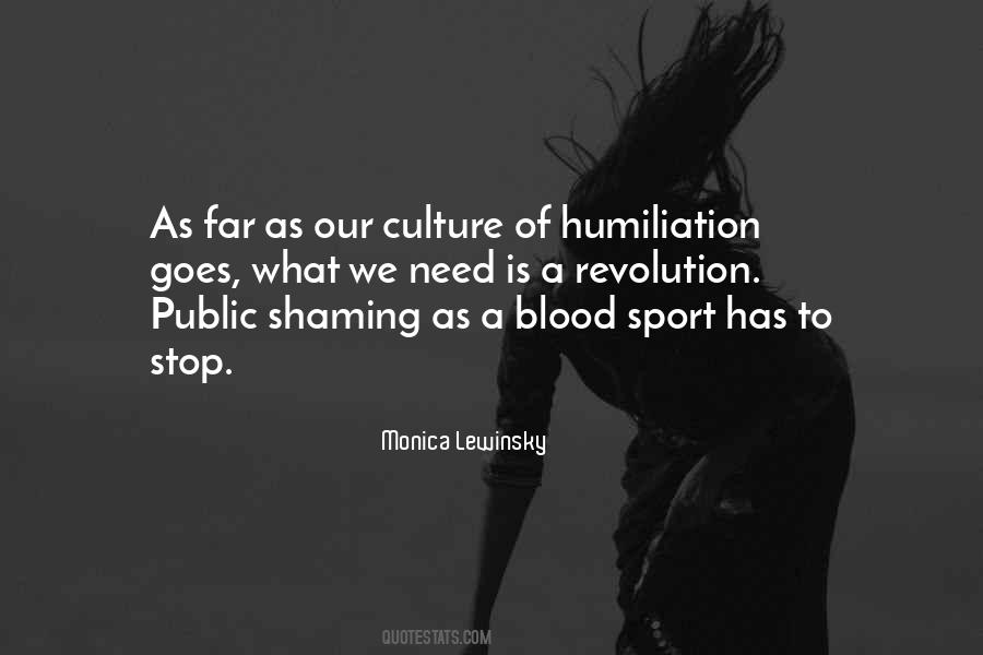 Public Humiliation Quotes #600822