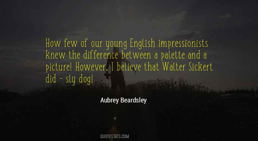 Beardsley Quotes #1444211