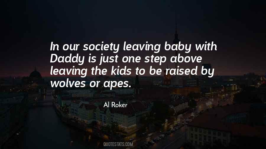 I Was Raised By Wolves Quotes #1434123
