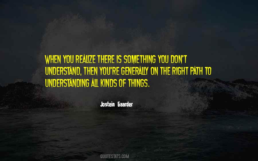Path To Understanding Quotes #1417407