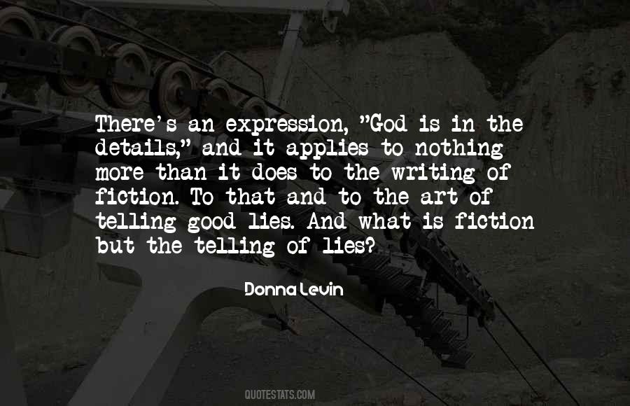 The Art Of Fiction Quotes #1435174