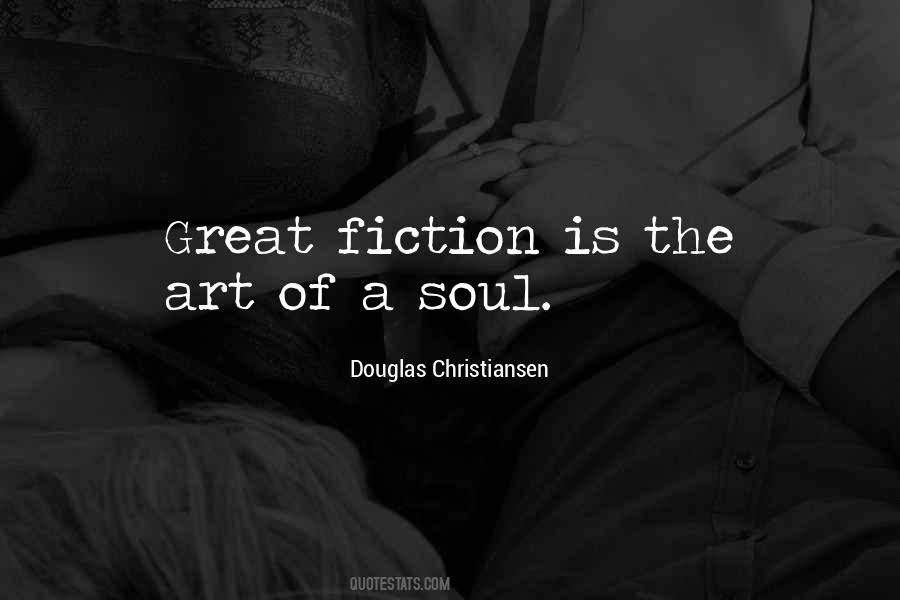 The Art Of Fiction Quotes #552784