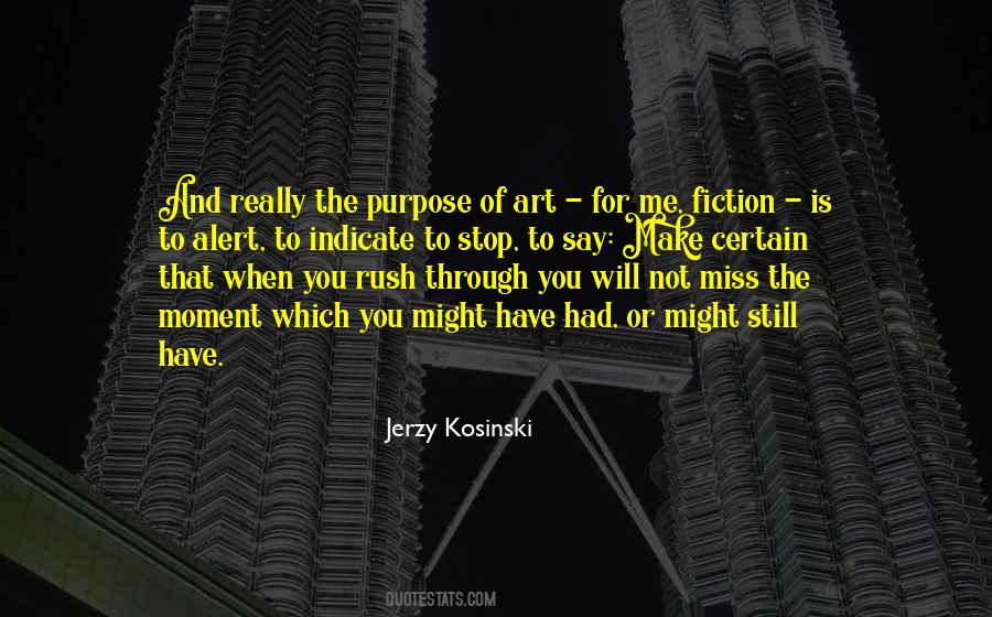 The Art Of Fiction Quotes #562581