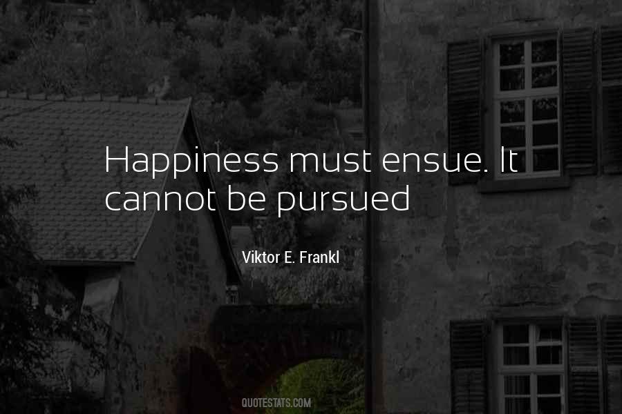 Be Pursued Quotes #672353