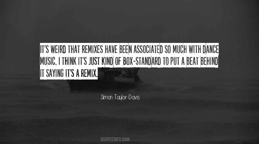 Beat Of Music Quotes #1549459