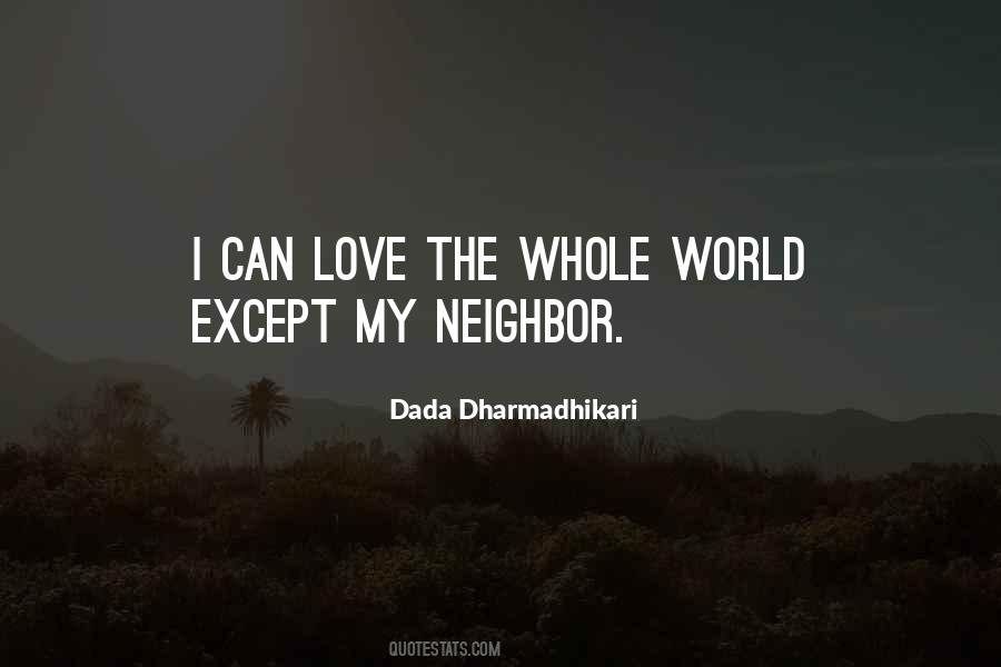 Love The Whole World Quotes #1104133