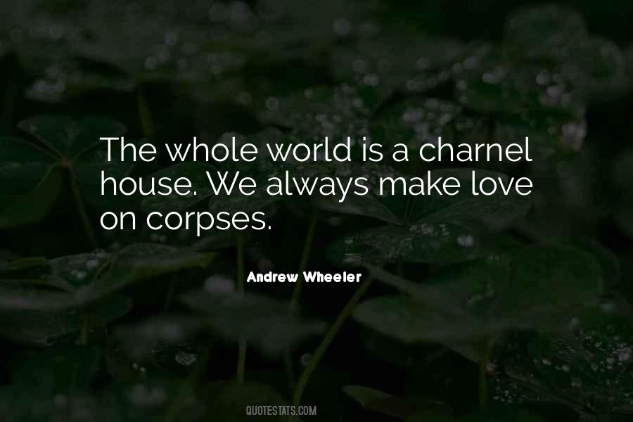 Love The Whole World Quotes #465073