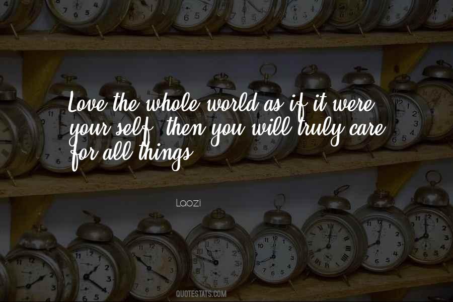 Love The Whole World Quotes #520729