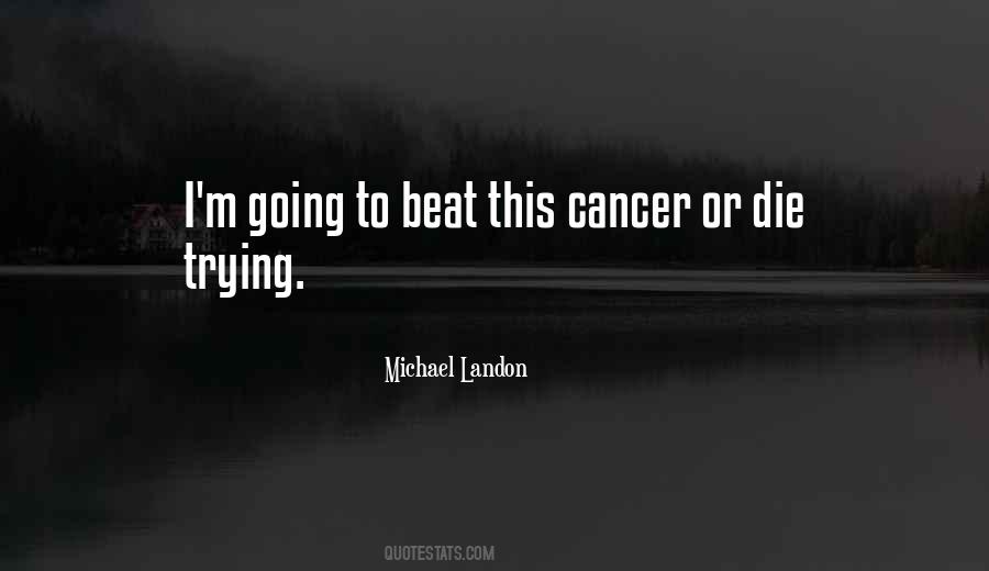 Beat The Cancer Quotes #1839073